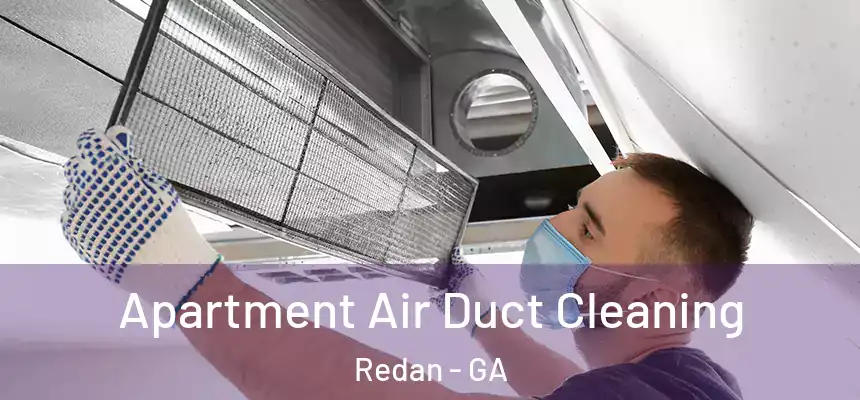 Apartment Air Duct Cleaning Redan - GA