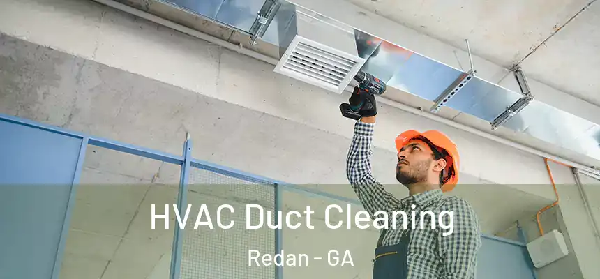  HVAC Duct Cleaning Redan - GA